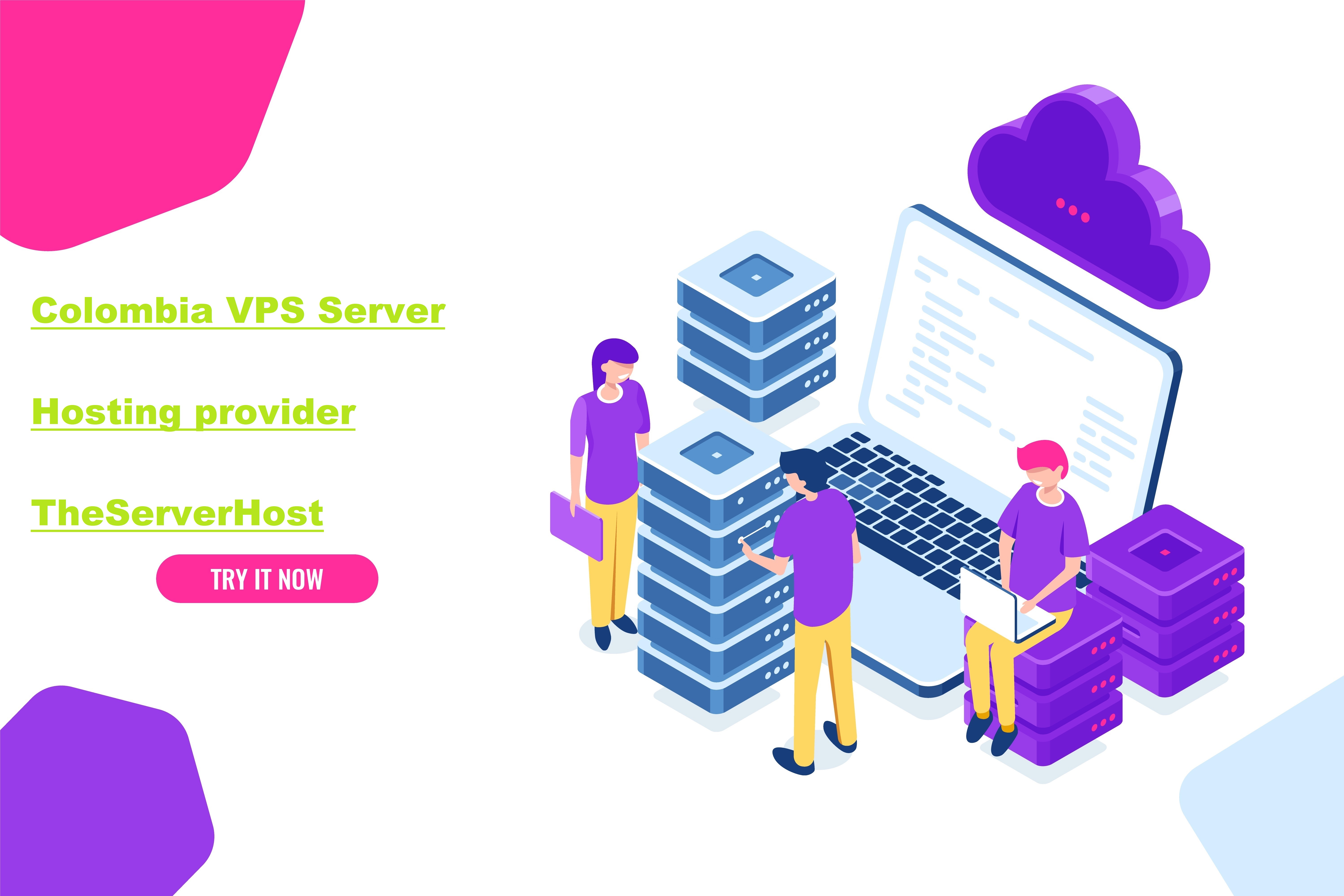 Best Colombia VPS Server Hosting Provider