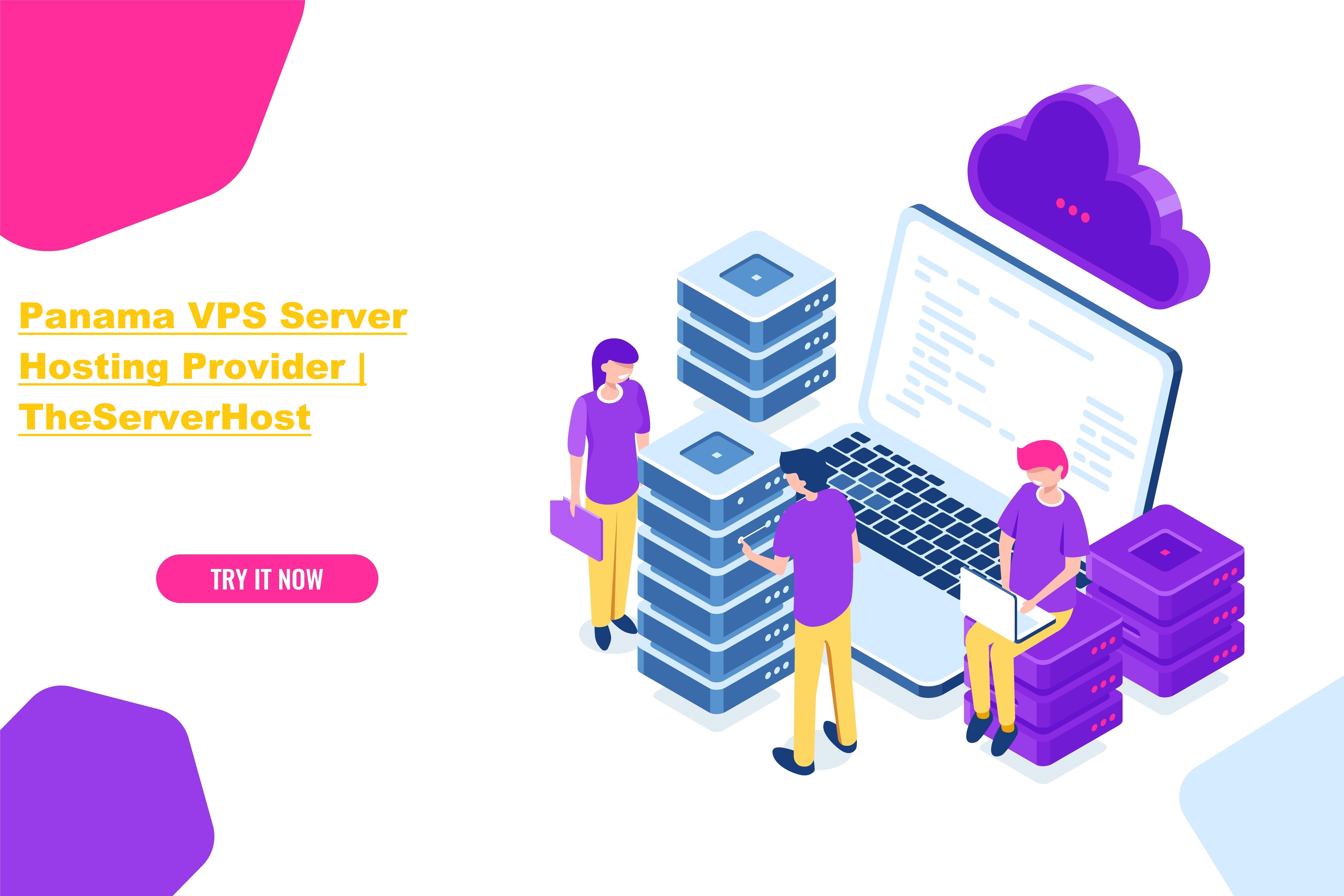 Best Panama VPS Server Hosting Provider