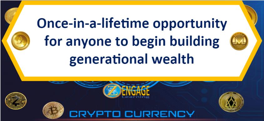 OnceInALifetime Cryptocurrency Opportunity