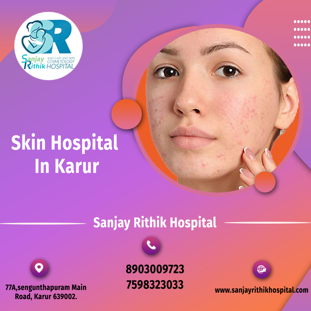 Skin Hospital In Karur