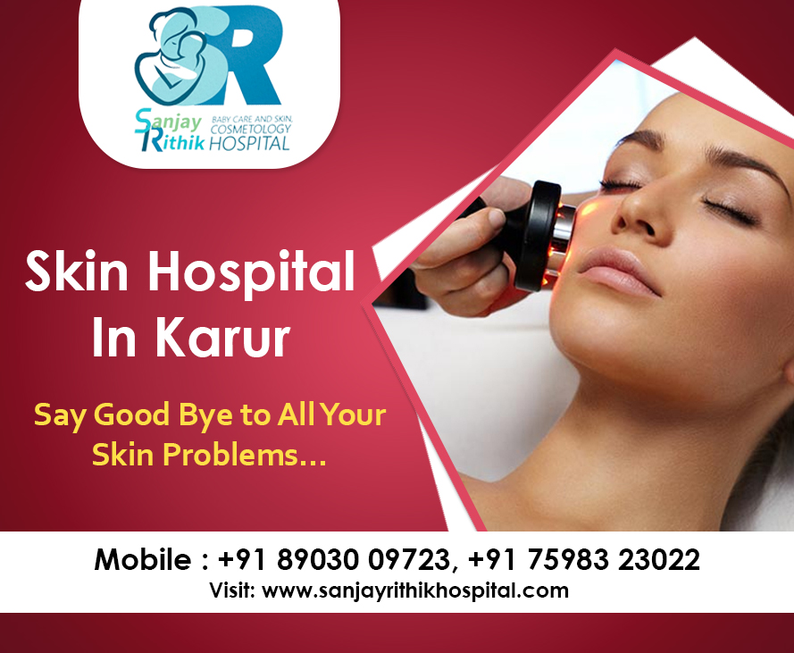 Skin Hospital In Karur
